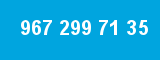 967 299 71 35 967 299 71 35